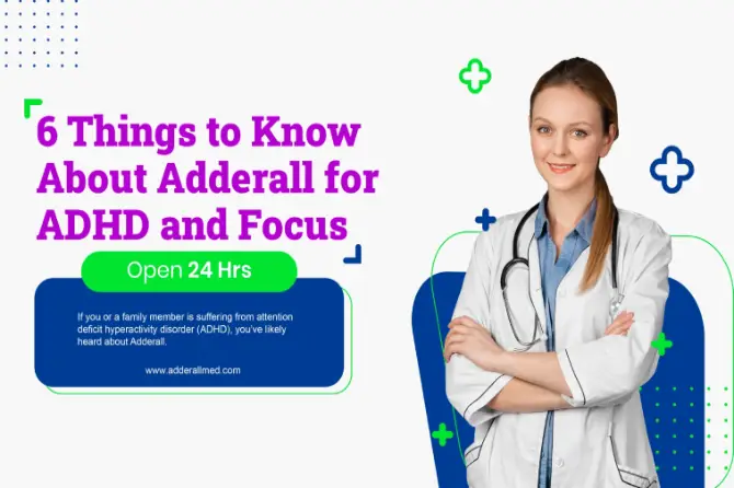 know about adderall